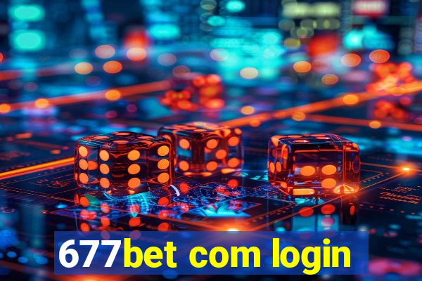 677bet com login